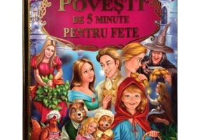 Povesti de 5 minute pentru fete