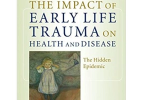 The Impact of Early Life Trauma on Health and Disease: The Hidden Epidemic - Ruth A. Lanius, Eric Vermetten, Clare Pain