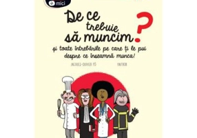 De ce trebuie sa muncim - Jacques-Olivier Po