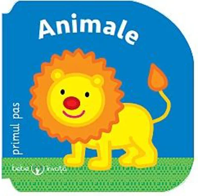 Bebe invata. Animale - Primul pas