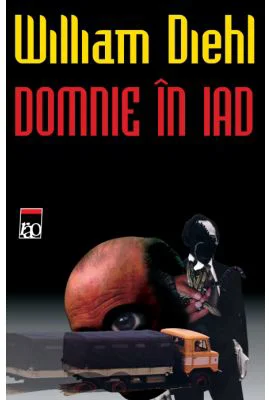 Domnie in iad - William Diehl