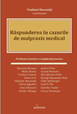 Raspunderea in cazurile de malpraxis medical - Vladimir Diaconita