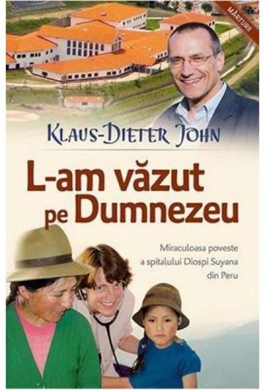 L-am vazut pe Dumnezeu - Klaus-Dietter John