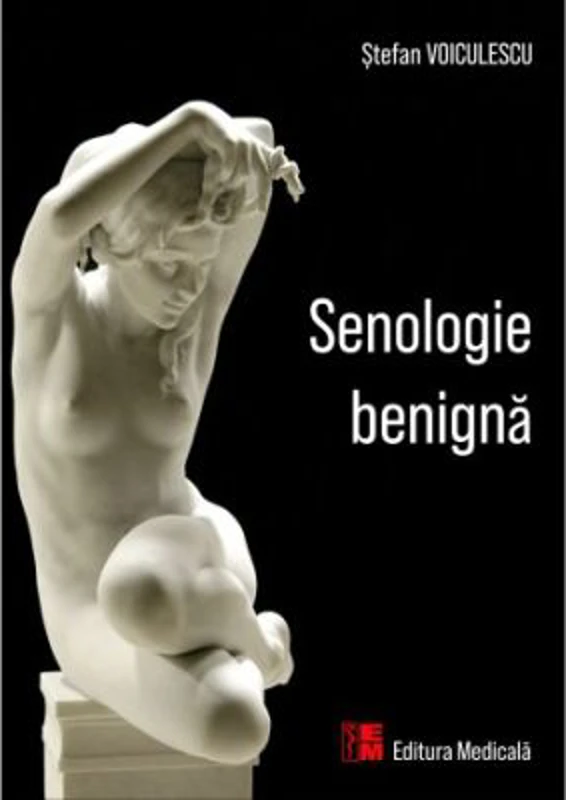 Senologie Benigna - Stefan Voiculescu