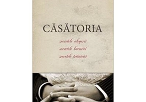 Casatoria. Secretele alegerii, secretele bucuriei, secretele trainiciei - Arhim. Vasilios Bacoianis