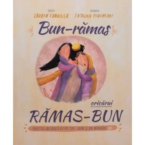 Bun-ramas oricarui ramas-bun. Seria Povesti care spun adevarul - Lauren Chandler