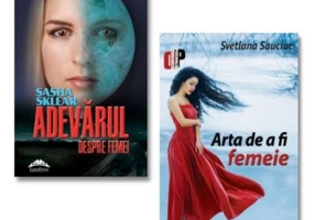 Pachet Arta de a fi femeie - Svetlana Sauciuc + Adevarul despre femei - Sasha Sklear