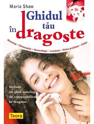 Ghidul tau in dragoste - Maria Shaw