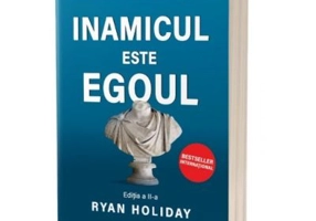 Inamicul este ego-ul. Editia 2