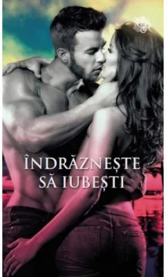 Indrazneste sa iubesti - Carly Phillips