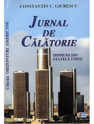 Jurnal de calatorie. Impresii din Statele Unite