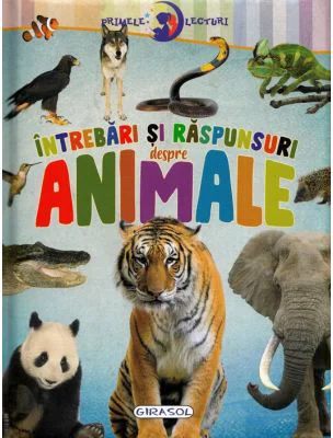 Primele lecturi. Intrebari si raspunsuri despre animale