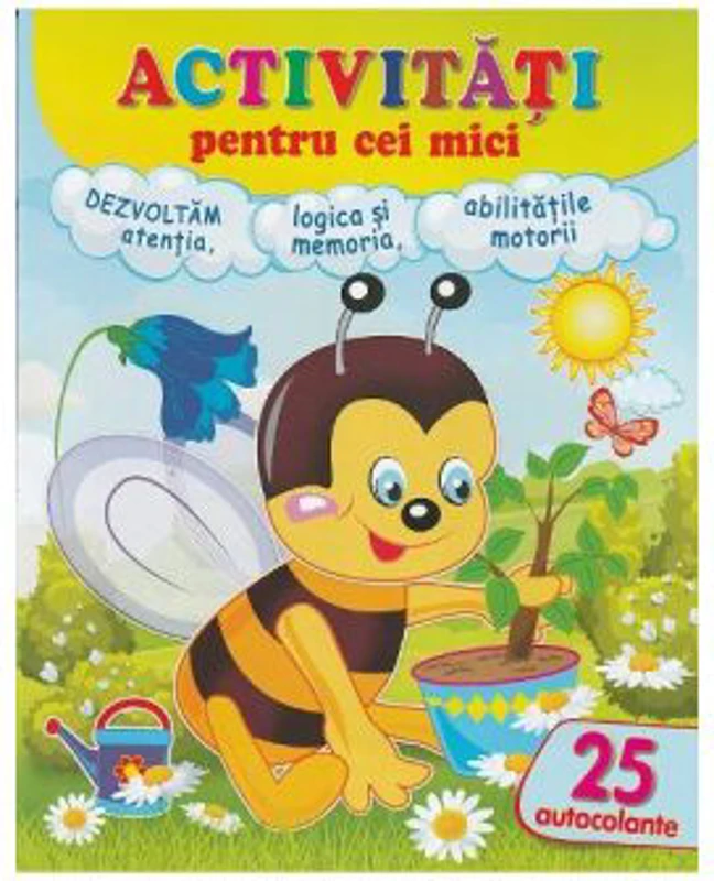 Activitati pentru cei mici. Albinuta. 25 autocolante