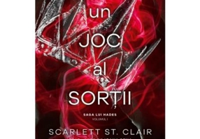 Un joc al sortii (vol. 1 din seria Saga lui Hades) - Scarlett St. Clair