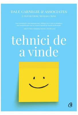 Tehnici de a vinde - Dale Carnegie, J. Oliver Crom, Michael Crom