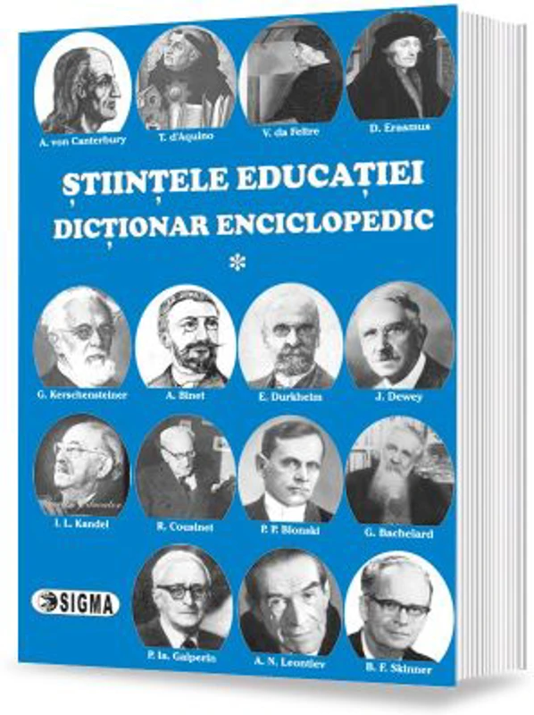 Stiintele educatiei. Dictionar enciclopedic, volumul 1 - Eugen Noveanu