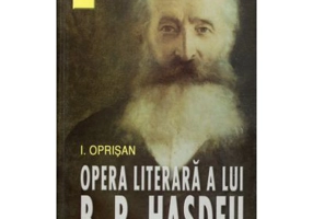 Opera literara a lui Bogdan Petriceicu Hasdeu - I. Oprisan