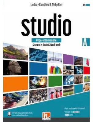 STUDIO Upper-intermediate Student’s Book &amp; Workbook A