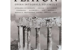 Opera integrala. Volumul I - Platon