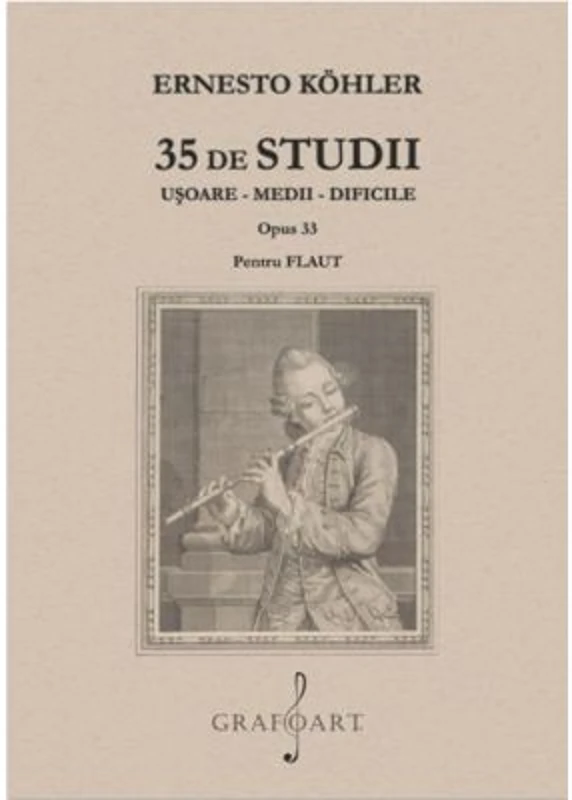 35 de Studii Usoare - Medii - Dificile. Opus 33 - Pentru Flaut - Ernesto Kohler