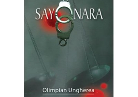 Sayonara. Confesiunile unui criminalist - Olimpian Ungherea