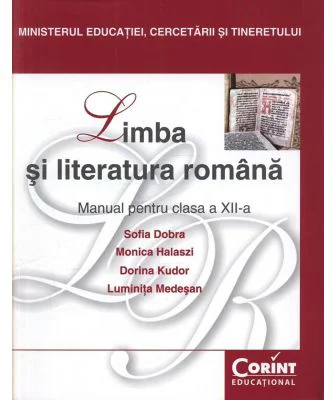 Manual Limba si literatura romana pentru clasa a 12-a - Sofia Dobra