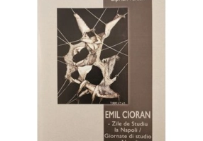 Emil Cioran - Zile de Studiu la Napoli / Giornate di studio a Napoli 2019-2020 - I. Carannante, G. Rotiroti, C. Valcan