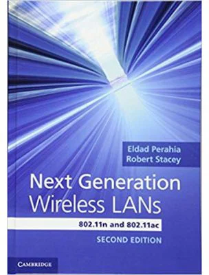 Next Generation Wireless LANs: 802. 11n and 802. 11ac - Eldad Perahia, Robert Stacey