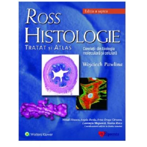 Ross Histologie. Tratat si atlas