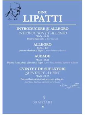 Introducere si Allegro. Allegro. Aubade. Cvintet de suflatori - Dinu Lipatti