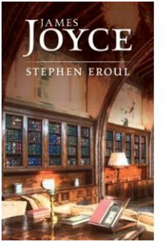 Stephen Eroul - James Joyce
