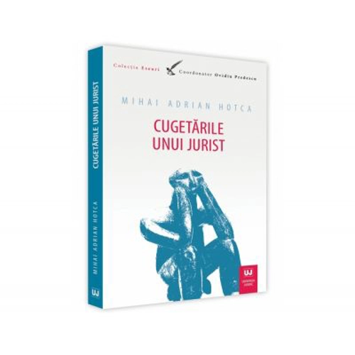 Cugetarile unui jurist