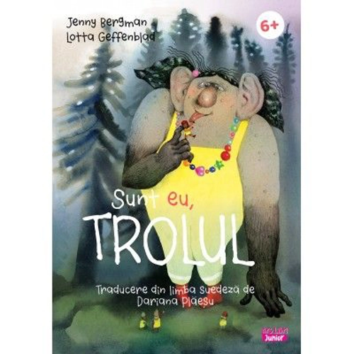 Sunt eu, trolul - Jenny Bergman