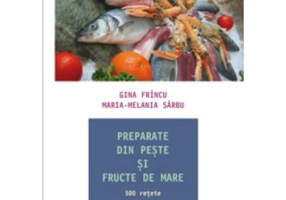 Preparate din peste si fructe de mare