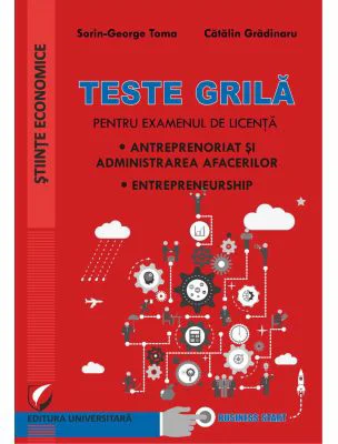 Teste grila pentru examenul de licenta
