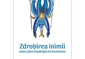 Zdrobirea inimii. Calea catre Imparatia lui Dumnezeu - Spiridon
