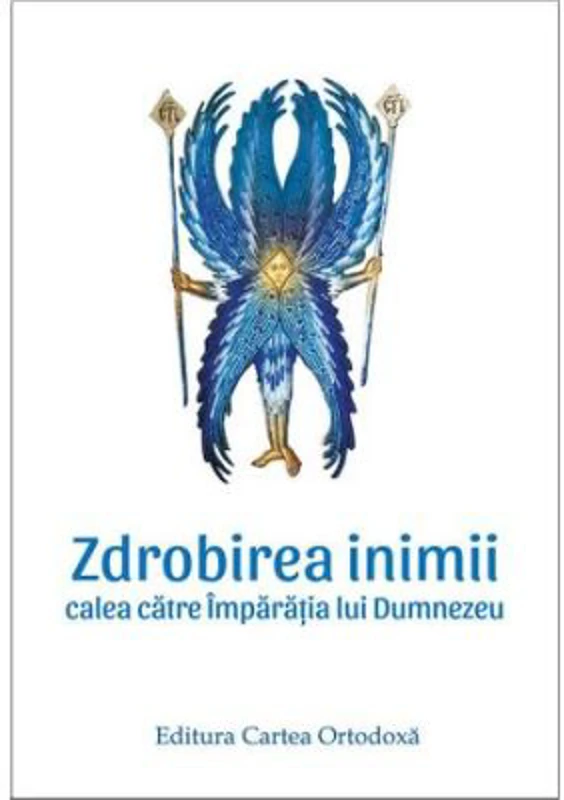 Zdrobirea inimii. Calea catre Imparatia lui Dumnezeu - Spiridon