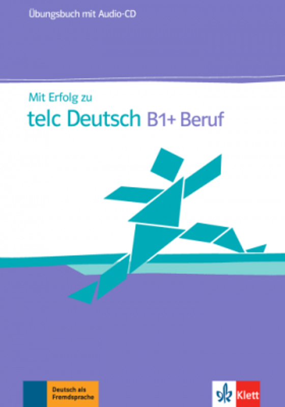 Mit Erfolg zu telc Deutsch B1 + Beruf. Übungsbuch + Audio-CD - Radka Lemmen
