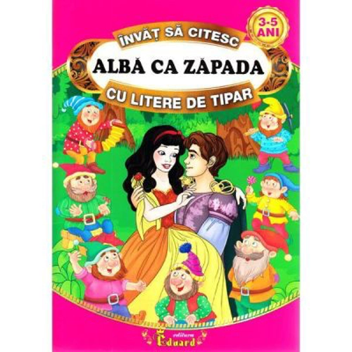 Sa citim ALBA CA ZAPADA cu litere de tipar - Fratii Grimm
