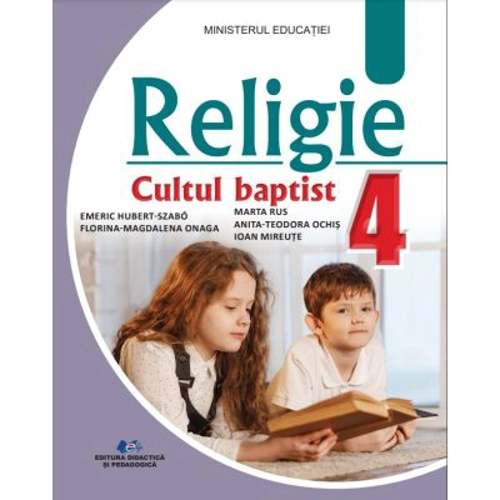 Religie. Cultul baptist manual clasa a 4-a