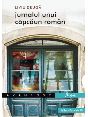 Jurnalul unui capcaun roman - Liviu Druga
