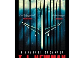 Drowning. In adancul oceanului - T. J. Newman