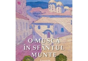 O musca in Sfantul Munte - Vasilis G. Frangopulos
