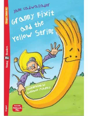 Granny Fixit and the Yellow String