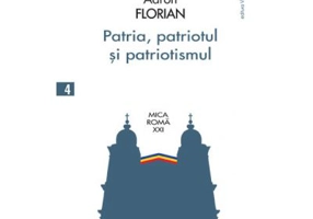 Patria, patriotul si patriotismul - Aaron Florian