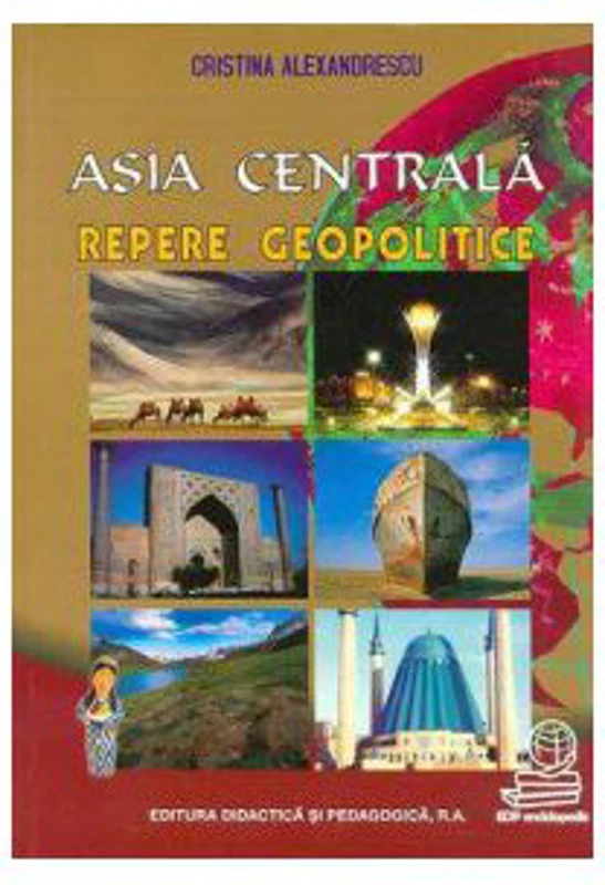 Asia Centrala - repere geopolitice