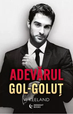 Adevarul gol-golut - Vi Keeland