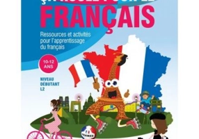 Ca roule pour le francais. Activitati pentru invatarea limbii franceze 10-12 ani - Marioara Sima, Dan Ion Nasta