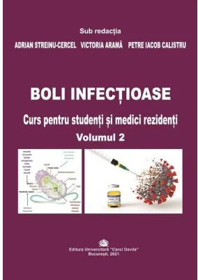 Boli infectioase. Curs pentru studenti si medici rezidenti, volumul 2 - Adrian Streinu-Cercel
