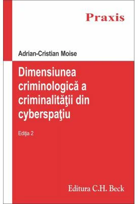 Dimensiunea criminologica a criminalitatii din cyberspatiu
